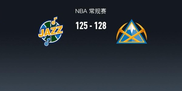 MK体育app下载-NBA战报：掘金128-125险胜爵士，贾马尔-穆雷45+2+8